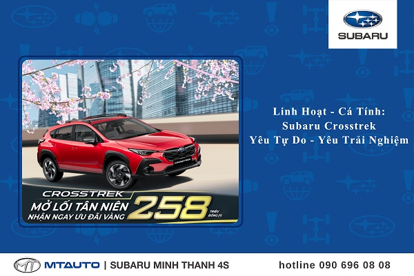 Linh Hoạt - Cá Tính: Subaru Crosstrek Dành Cho Người Yêu Tự Do Và Trải Nghiệm Khác Biệt