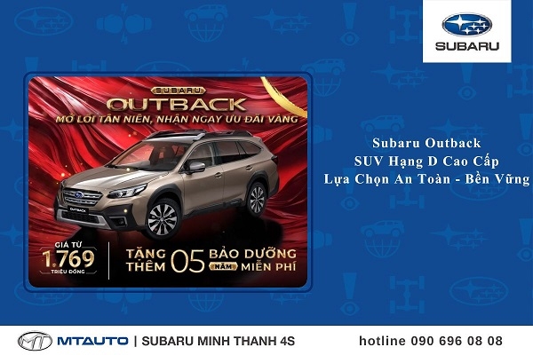 Subaru Outback: SUV Hạng D Cao Cấp Lựa Chọn An Toàn Và Bền Vững Cho Người Sử Dụng