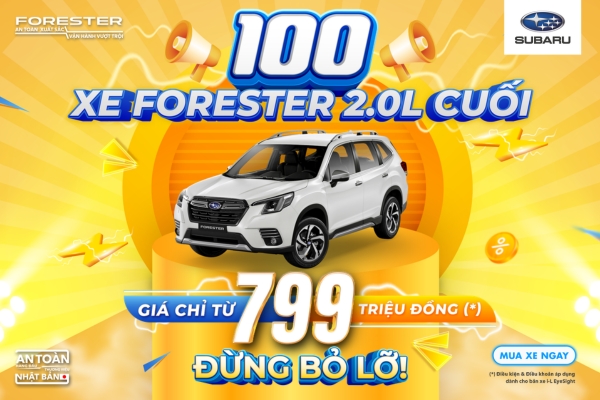 Ưu đãi tháng 07/2026: Cập nhật giá xe Subaru Forester mới nhất