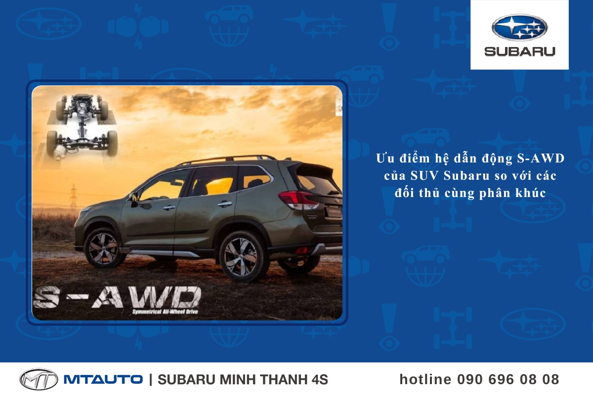 Ưu điểm hệ dẫn động S-AWD của SUV Subaru so với các đối thủ cùng phân khúc